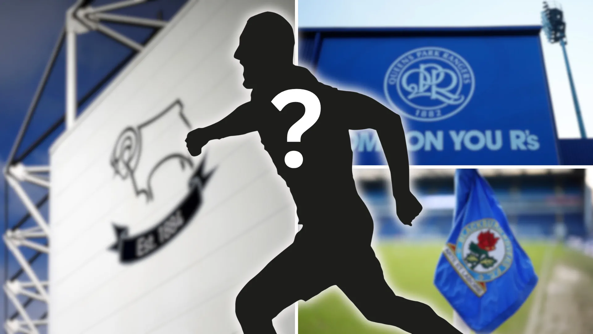Sân Ewood Park của Blackburn Rovers, Pride Park của Derby County và Loftus Road của QPR